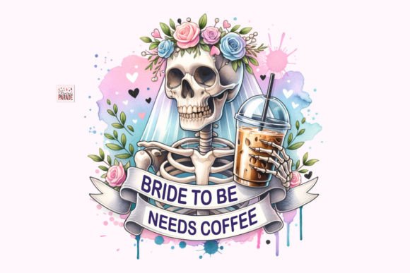 Bride to Be Needs Coffee Png