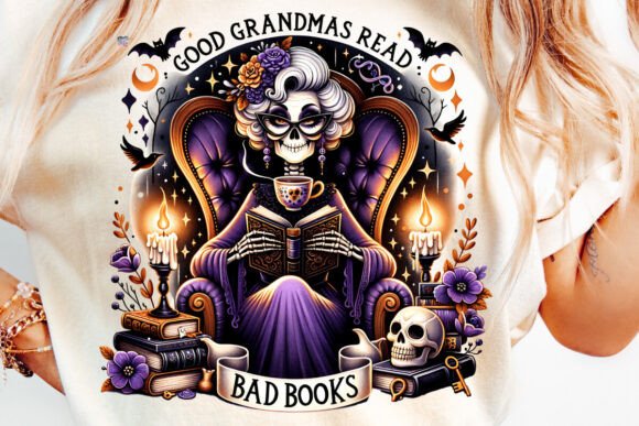 Good Grandmas Read Bad Books PNG: A Unique Digital Design for Creative Projects